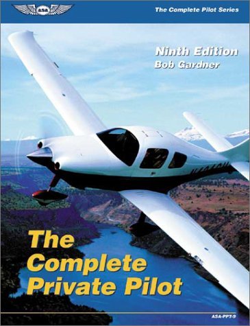 Beispielbild fr The Complete Private Pilot zum Verkauf von Better World Books
