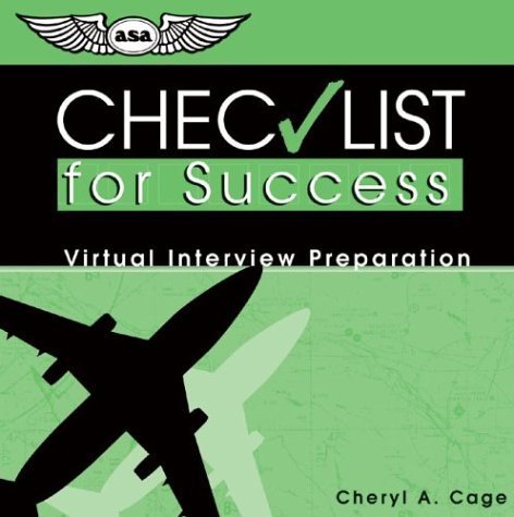 Checklist for Success CD: Virtual Interview Preparation (Professional Aviation series) (9781560275077) by Cage, Cheryl