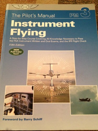 Beispielbild fr Instrument Flying Instrument Rating Knowledge Exam, Checkride, and Instrument Proficiency Check Preparation zum Verkauf von TextbookRush