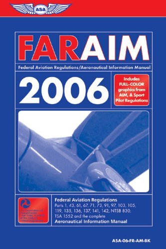 Stock image for FAR/AIM 2006: Federal Aviation Regulations/Aeronautical Information Manual for 2006 (FAR/AIM series) for sale by SecondSale