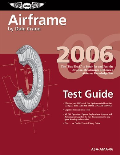 Beispielbild fr Airframe Test Guide: The Fast-Track to Study for and Pass the Aviation Maintenance Technician Airframe Knowledge Test zum Verkauf von ThriftBooks-Dallas