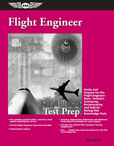 Stock image for Flight Engineer Test Prep: Study And Prepare for the Flight Engineer: Basic, Turbojet, Turboprop, Reciprocating And Add-on Rating FAA Knowledge Tests for sale by Revaluation Books
