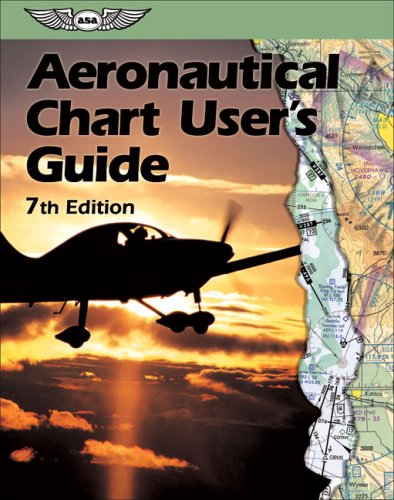 Aeronautical Chart User's Guide (9781560276159) by Federal Aviation Administration; National Aeronautical Charting Office