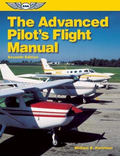 Beispielbild fr The Advanced Pilot's Flight Manual zum Verkauf von ThriftBooks-Atlanta