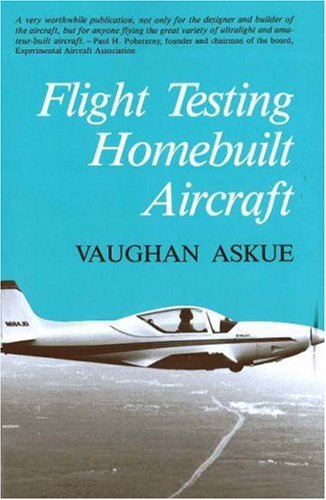 Stock image for Flight Testing Homebuilt Aircraft for sale by WorldofBooks