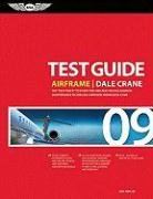 Beispielbild fr Airframe Test Guide: The Fast-Track to Study for and Pass the FAA Aviation Maintenance Technician Airframe Knowledge Exam zum Verkauf von ThriftBooks-Dallas