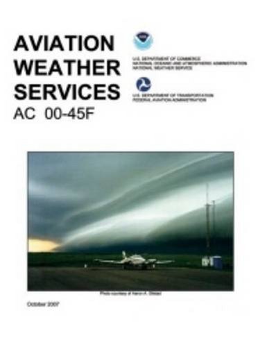 9781560277156: Aviation Weather Services: FAA Advisory Circular 00-45F
