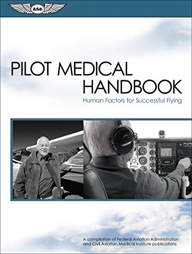 9781560277170: Pilot Medical Handbook: Human Factors for Successful Flying (Asa FAA Handbook)