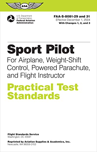 9781560277255: Sport Pilot Practical Test Standards for Airplane, Weight-Shift Control, Powered Parachute, and Flight Instructor: FAA-S-8081-29 and 31 (Practical Test Standards series)