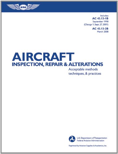 Stock image for Aircraft Inspection, Repair and Alterations : Acceptable Methods, Techniques, and Practices for sale by Better World Books: West