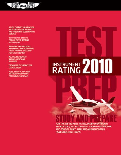 9781560277378: Instrument Rating Test Prep 2010: Study and Prepare for the Instrument Rating, Instrument Flight Instructor (CFII), Instrument Ground Instructor, and ... Airplane and Helicopter FAA Knowledge Exams