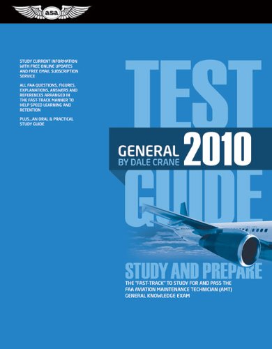 Imagen de archivo de General Test Guide: Study and Prepare: The Fast-Track to Study for and Pass the FAA Aviation Maintenance Technician (AMT) General Knowle a la venta por ThriftBooks-Dallas