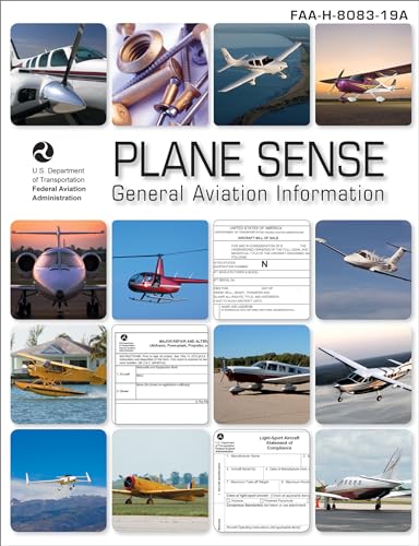 Stock image for Plane Sense: General Aviation Information (2024): Faa-H-8083-19a for sale by ThriftBooks-Dallas