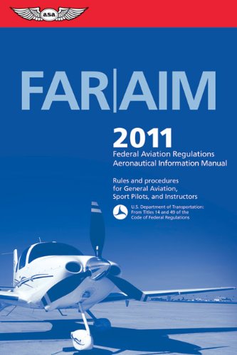 Stock image for Far/aim 2011 : Federal Aviation Regulations/Aeronautical Information Manual for sale by Better World Books: West