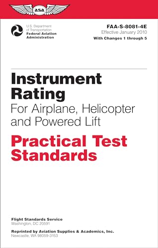 9781560277798: Instrument Rating Practical Test Standards for Airplane, Helicopter and Powered Lift (2024): FAA-S-8081-4E (ASA Practical Test Standards Series)