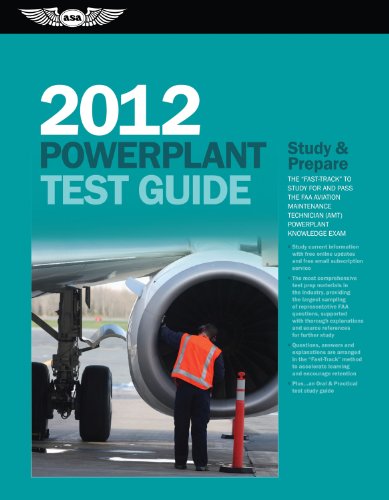 Stock image for Powerplant Test Guide 2012 : The Fast-Track to Study for and Pass the FAA Aviation Maintenance Technician (AMT) Powerplant Knowledge Exam for sale by Better World Books