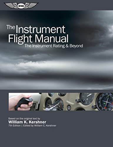 9781560278924: Instrument Flight Manual: The Instrument Rating & Beyond (The Flight Manuals Series)