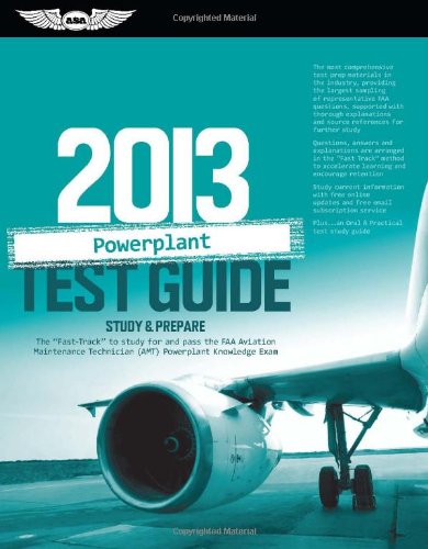 Stock image for Powerplant Test Guide 2013 The Fast-Track to Study for and Pass the FAA Aviation Maintenance Technician AMT Powerplant Knowledge Exam for sale by TextbookRush