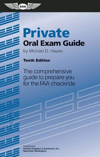 9781560279495: Private Oral Exam Guide: The comprehensive guide to prepare you for the FAA checkride (Oral Exam Guides)
