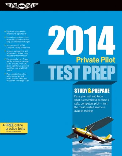 Beispielbild fr Private Pilot Test Prep 2014 : Study and Prepare for Recreational and Private: Airplane, Helicopter, Gyroplane, Glider, Balloon, Airship, Powered Parachute, and Weight-Shift Control FAA Knowledge Exams zum Verkauf von Better World Books