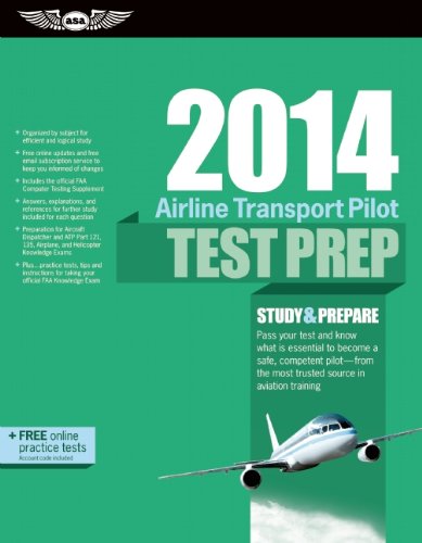 Stock image for Airline Transport Pilot Test Prep 2014: Study & Prepare for the Aircraft Dispatcher and ATP Part 121, 135, Airplane and Helicopter FAA Knowledge Exams (Test Prep series) for sale by HPB-Red