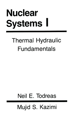 Imagen de archivo de Nuclear Systems Volume I: Thermal Hydraulic Fundamentals a la venta por HPB-Red