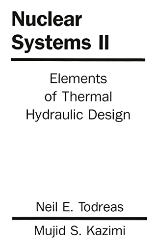 Imagen de archivo de Nuclear Systems Volume 2: Elements Of Thermal Design a la venta por GoldBooks