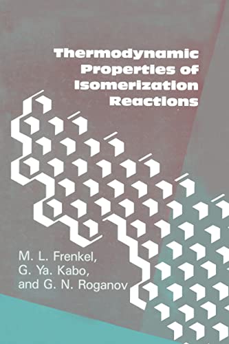 Imagen de archivo de Thermodynamic Properties Of Isomerization Reactions a la venta por Revaluation Books