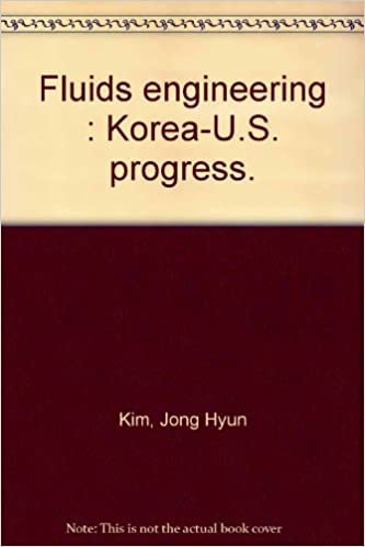 Beispielbild fr Fluids engineering : Korea-U.S. progress. zum Verkauf von Lost and Found Books