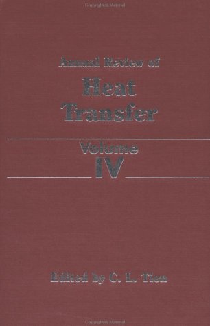 Stock image for ANNUAL REVIEW OF HEAT TRANSFER: VOLUME IV (4). for sale by SUNSET BOOKS