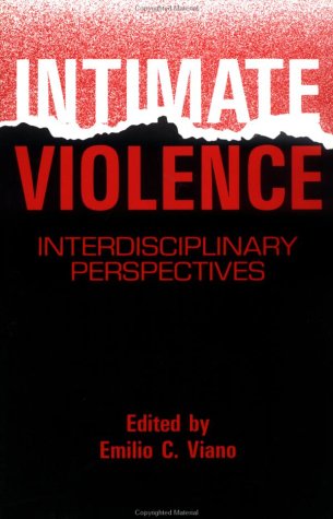 9781560322443: Intimate Violence: Interdisciplinary Perspectives