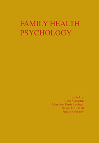 Imagen de archivo de Family Health Psychology (Applied Psychology: Social Issues and Questions) a la venta por Anybook.com