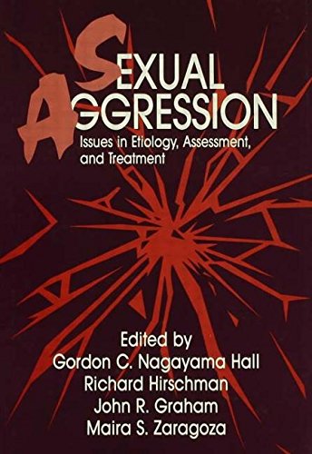 9781560322689: Sexual Aggression: Issues In Etiology, Assessment And Treatment (Issues in Etiology of Assessment and Treatment Series)