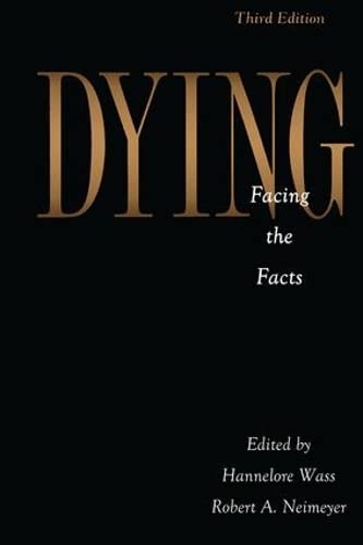 Imagen de archivo de Dying: Facing the Facts (Series in Death, Dying, and Bereavement) a la venta por HPB-Emerald