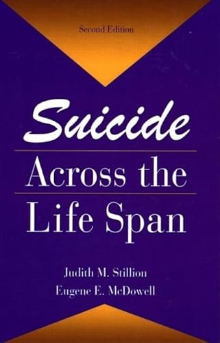 Beispielbild fr Suicide Across The Life Span: Premature Exits (Death, Education, Aging and Health Care) zum Verkauf von WorldofBooks