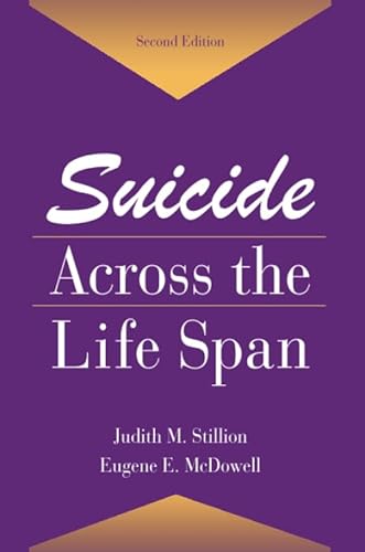 Stock image for Suicide Across the Life Span: Premature Exits for sale by ThriftBooks-Atlanta