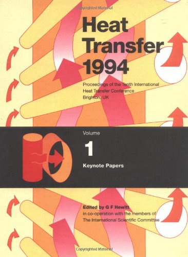 Heat Transfer 1994: Proceedings of the Tenth International Heat Transfer Conference$$$$$ Brighton$$$$$ U. K. (9781560323341) by Hewitt, G. F.