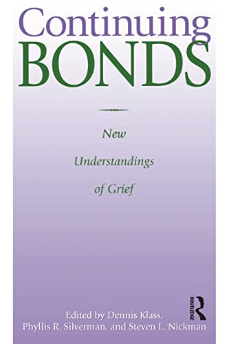 Imagen de archivo de Continuing Bonds: New Understandings of Grief a la venta por Revaluation Books