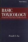 Beispielbild fr Basic Toxicology : Fundamentals, Target Organs, and Risk Assessment zum Verkauf von Better World Books