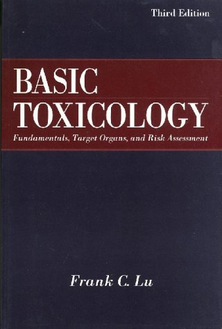 Stock image for Lu's Basic Toxicology: Fundamentals, Target Organs and Risk Assessment, Third Edition for sale by ThriftBooks-Dallas