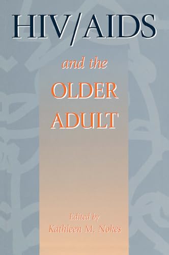 Stock image for HIV &amp; AIDS And The Older Adult for sale by Blackwell's