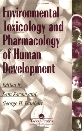 Stock image for Environmental Toxicology and Pharmacology of Human Development for sale by Better World Books: West