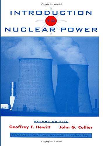 Stock image for Introduction to Nuclear Power (Series in Chemical and Mechanical Engineering) for sale by The Happy Book Stack