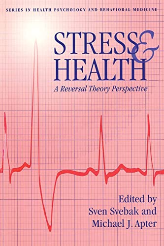 Beispielbild fr Stress and Health : A Reversal Theory Perspective zum Verkauf von Better World Books: West