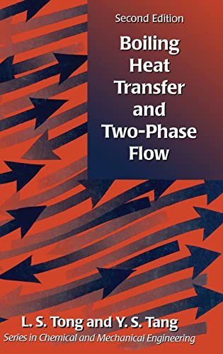 Imagen de archivo de Boiling Heat Transfer And Two-Phase Flow (Series in Chemical and Mechanical Engineering) a la venta por BookHolders