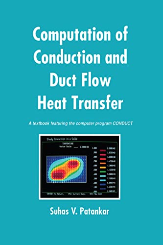 9781560325116: Computation of Conduction and Duct Flow Heat Transfer
