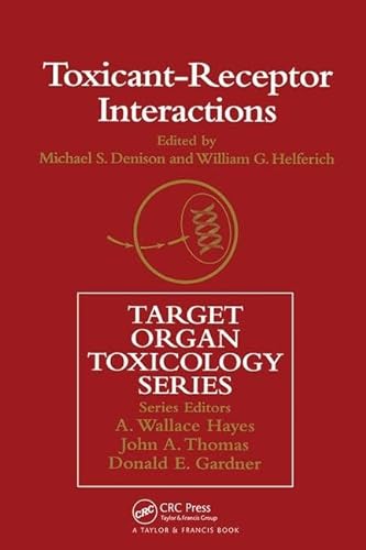 Beispielbild fr Toxicant-Receptor Interactions : Modulations of Signal Transduction and Gene Expression zum Verkauf von Better World Books: West