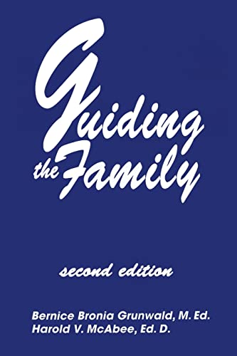 Stock image for Guiding the Family : Practical Counseling Techniques for sale by Better World Books