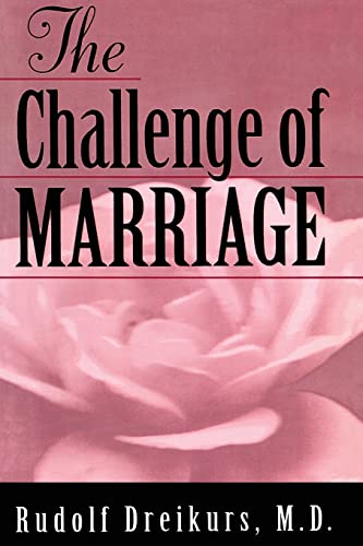 Beispielbild fr The Challenge of Marriage zum Verkauf von Better World Books