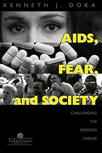 Beispielbild fr AIDS, Fear and Society : Challenging the Dreaded Disease zum Verkauf von Better World Books